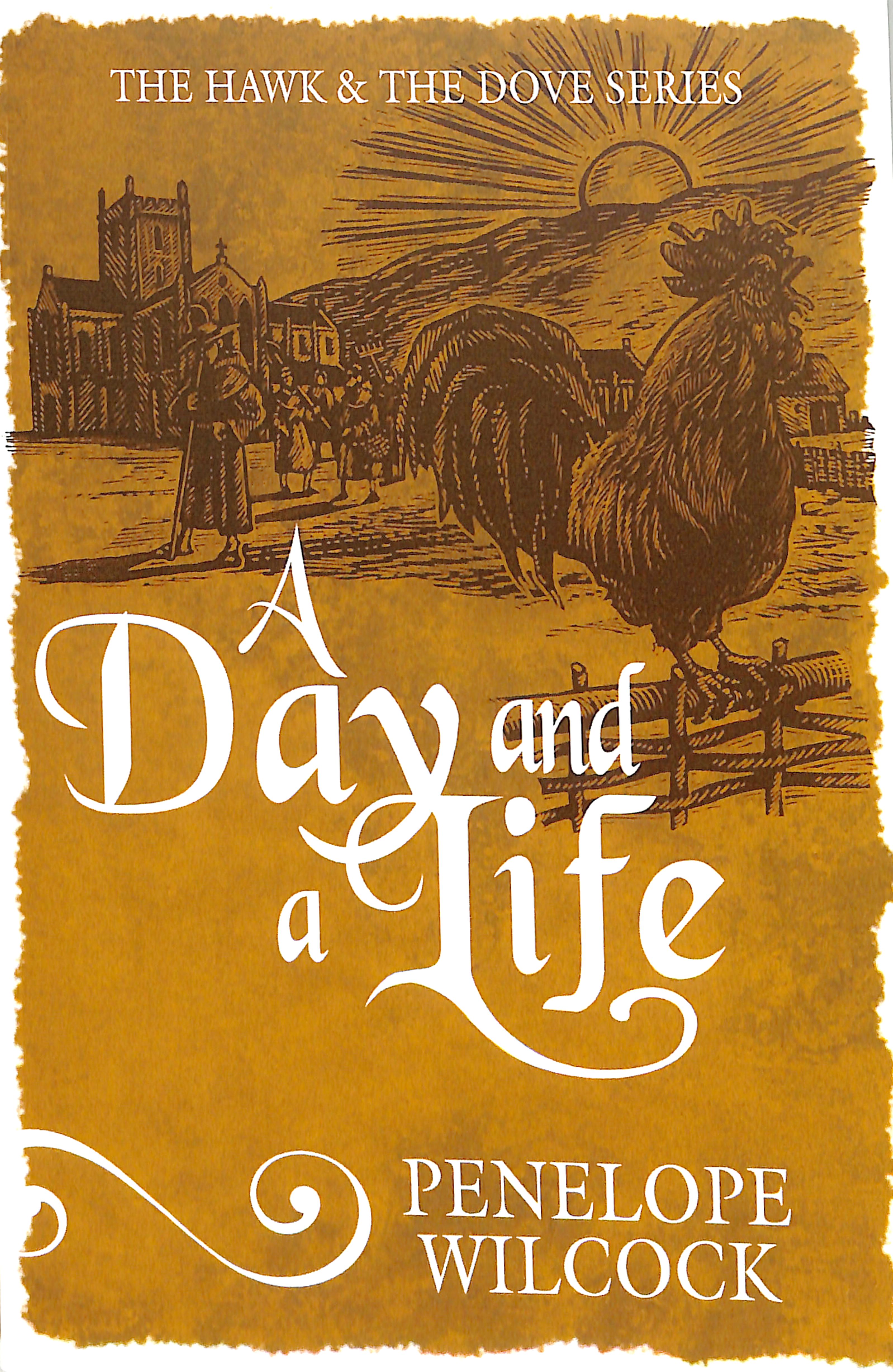 A Day and a Life (The Hawk And The Dove Series)