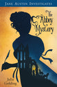 The Abbey Mystery (Jane Austen Investigates Series)