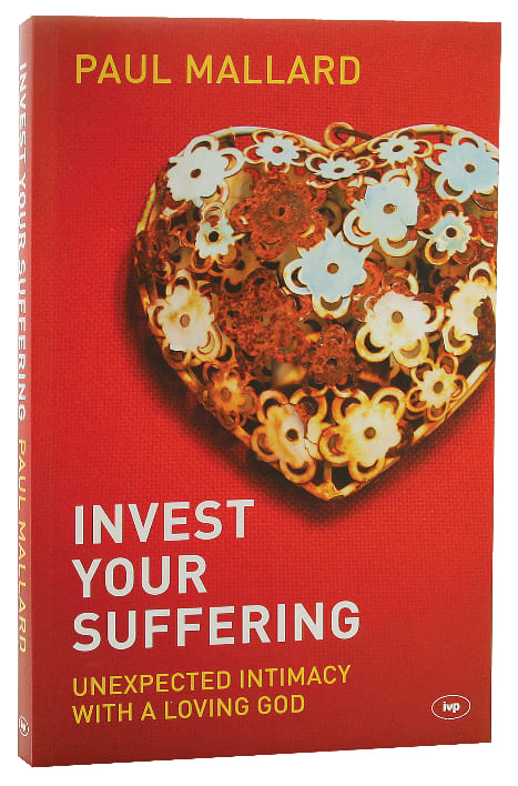 Invest Your Suffering