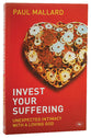Invest Your Suffering