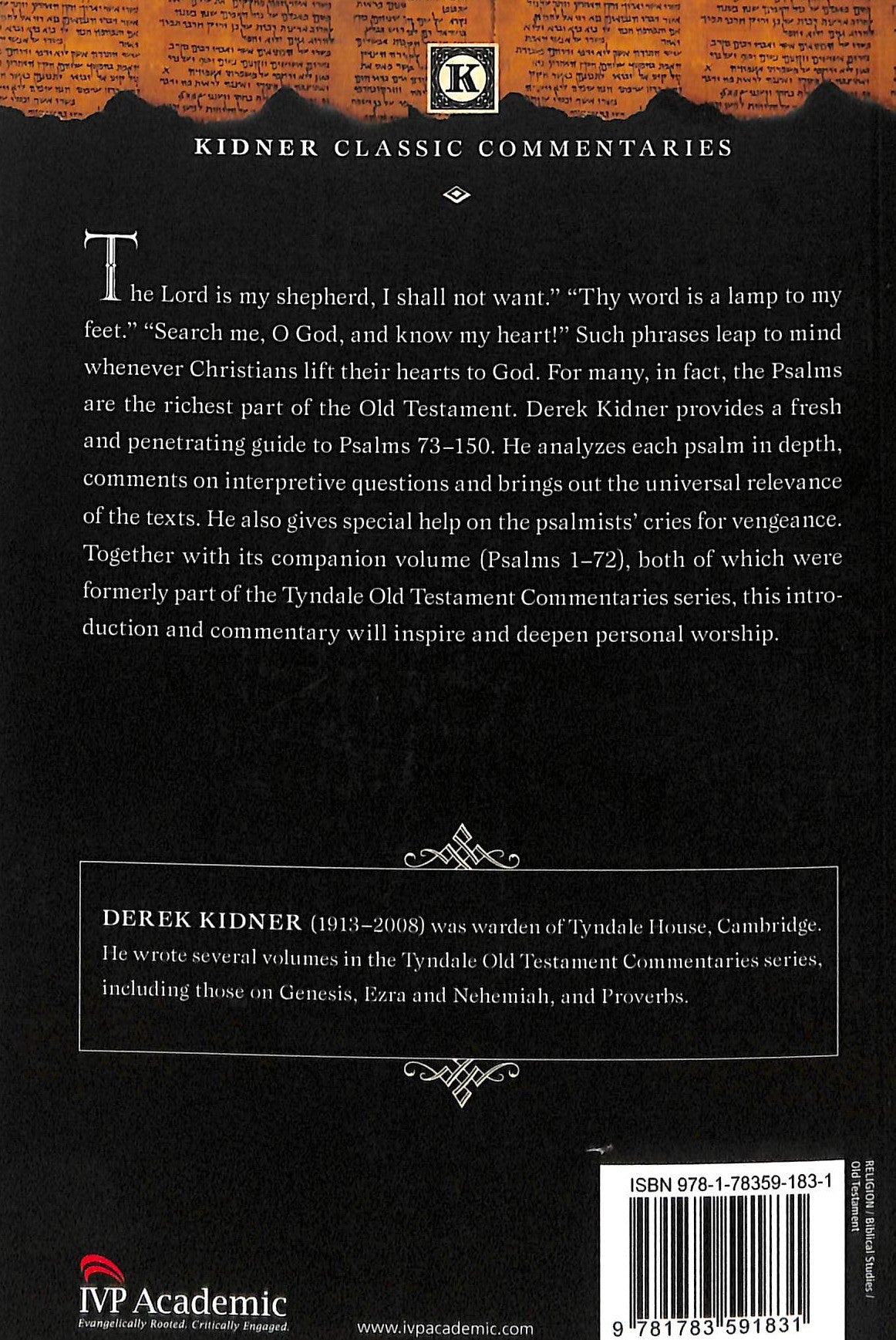 Psalms 73-150 (Kidner Classic Commentaries Series)
