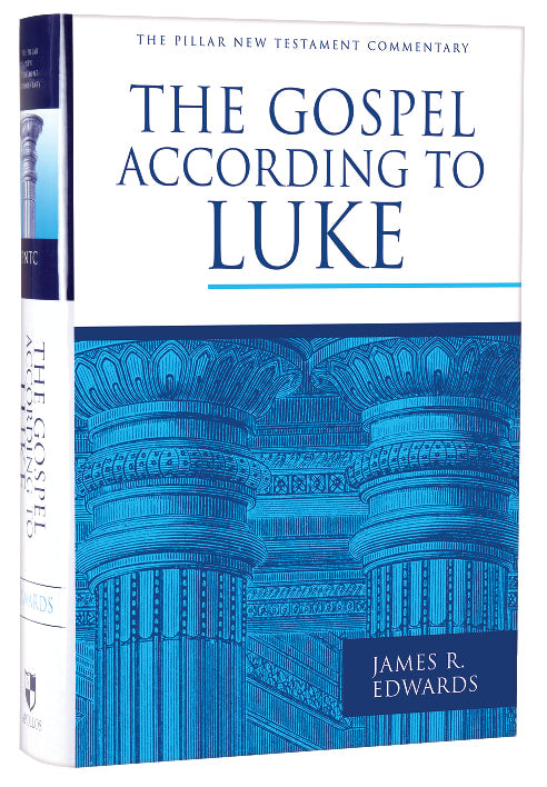 Gospel According to Luke (Pillar New Testament Commentary Series)