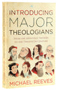 Introducing Major Theologians