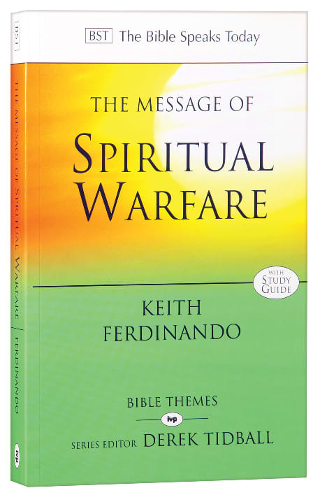 The Message of Spiritual Warfare (Incl Study Guide) (Bible Speaks Today Themes Series)
