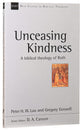 A Unceasing Kindness: Biblical Theology of Ruth (New Studies In Biblical Theology Series)