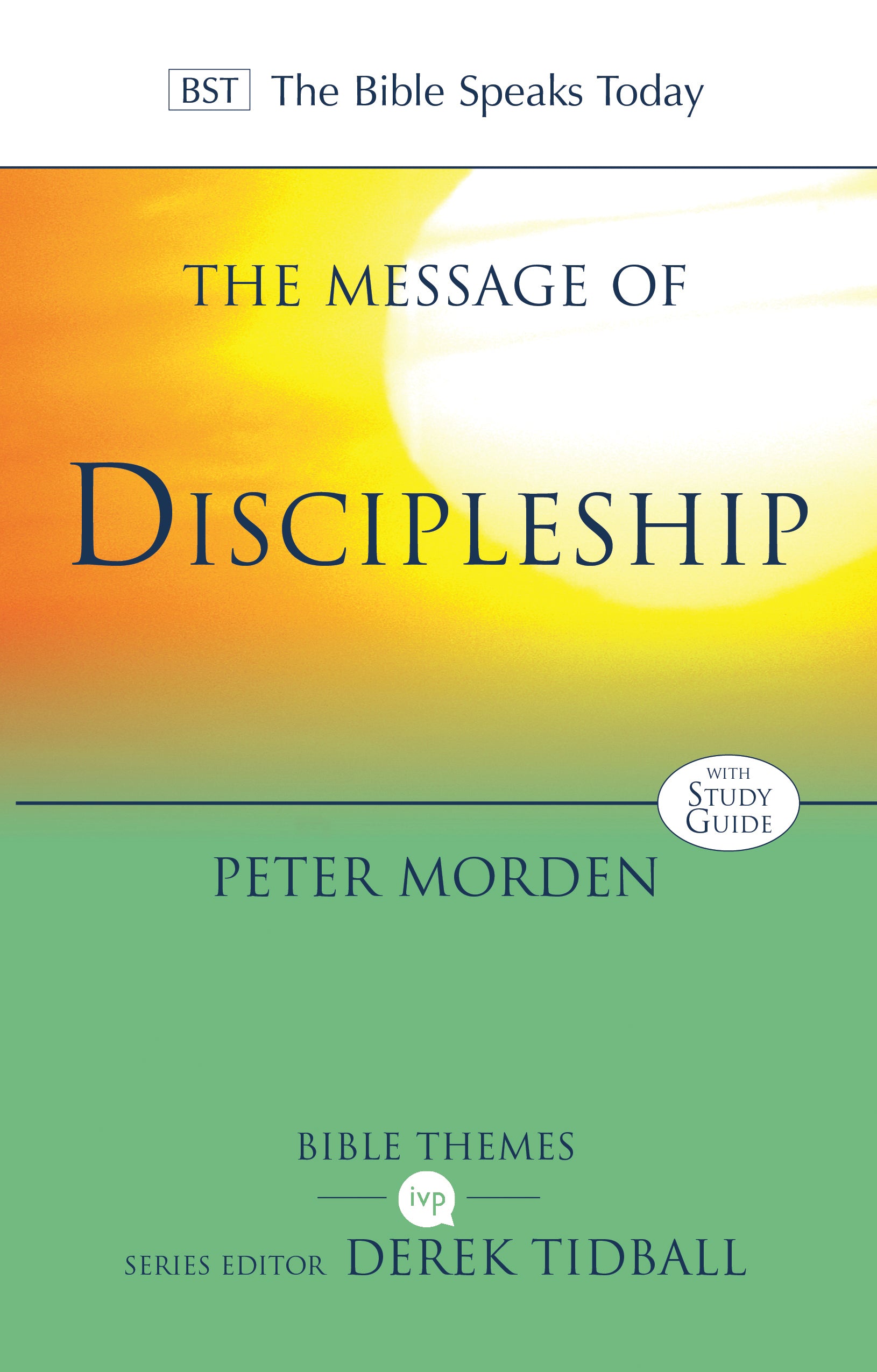 BSTT: Message of Discipleship: Authentic Followers of Jesus in Today's World