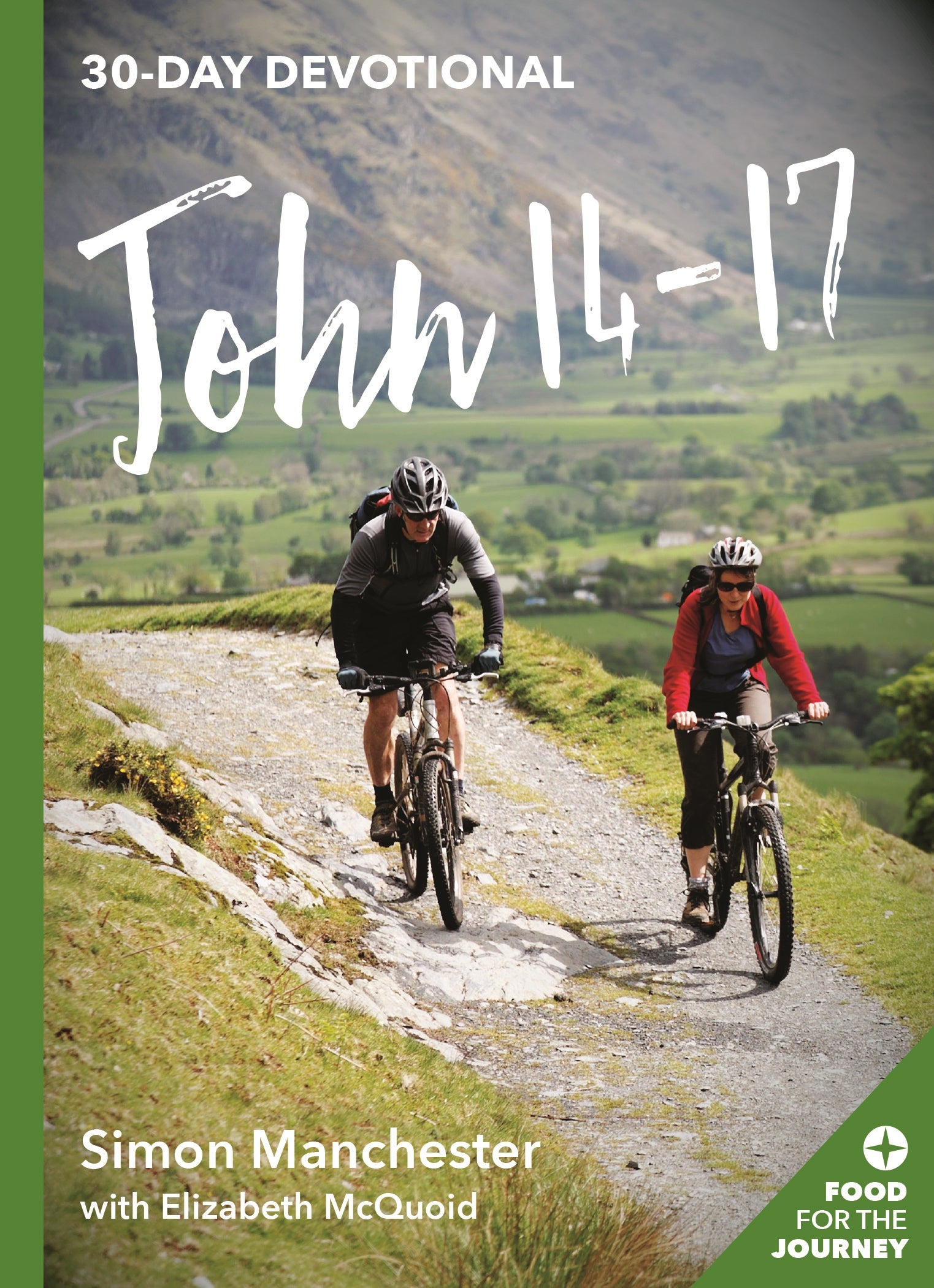 John 14-17 (Food For The Journey Series)