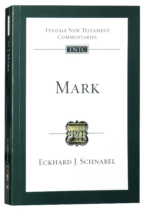 Mark (Tyndale New Testament Commentary (2020 Edition) Series)