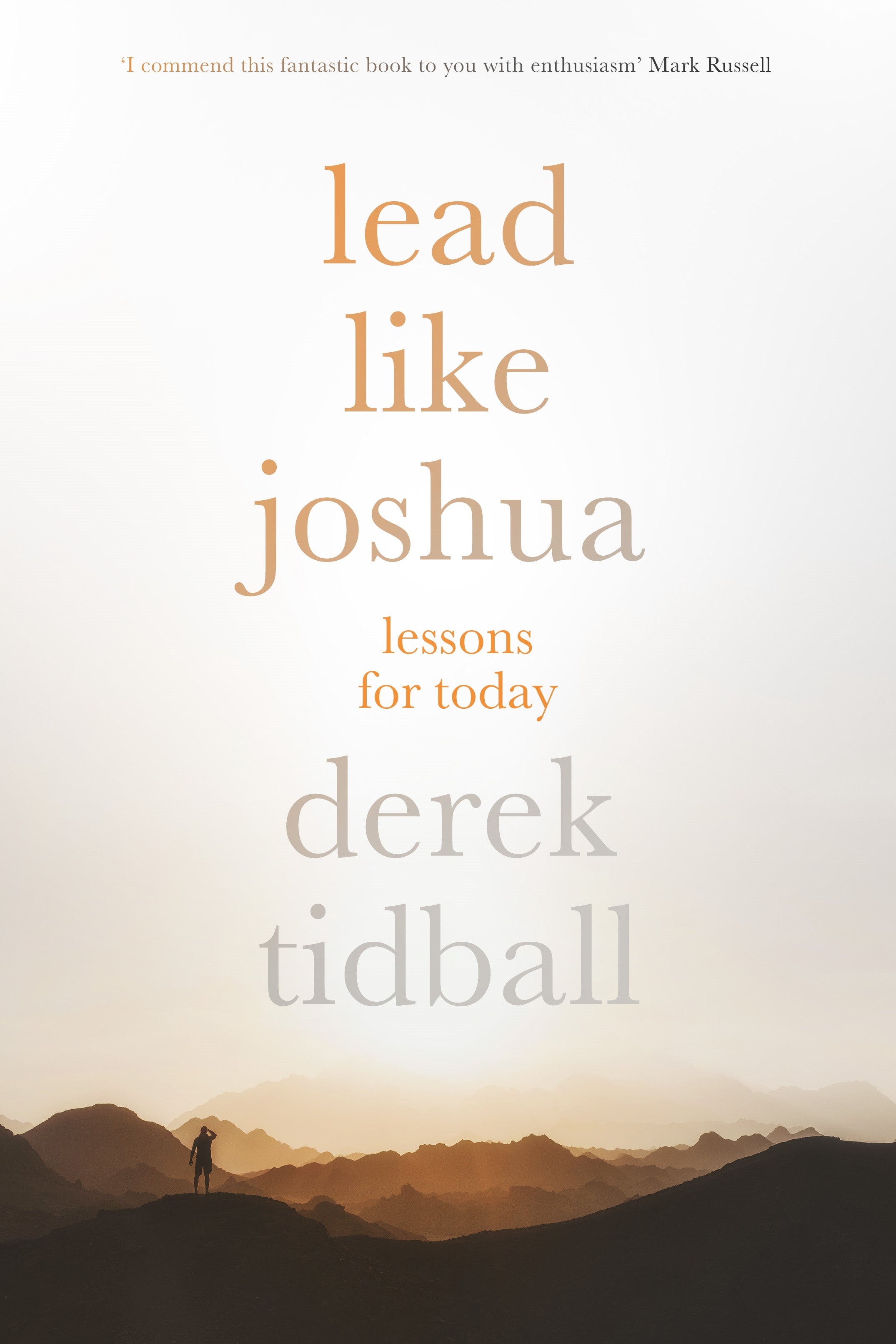 Leadership Lessons Inspired By Joshua