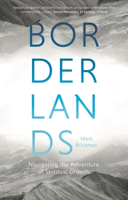 Borderlands: Navigating the Adventures of Spiritual Growth