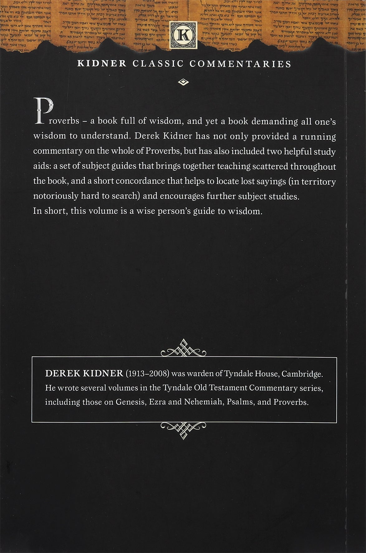Proverbs (Kidner Classic Commentaries Series)