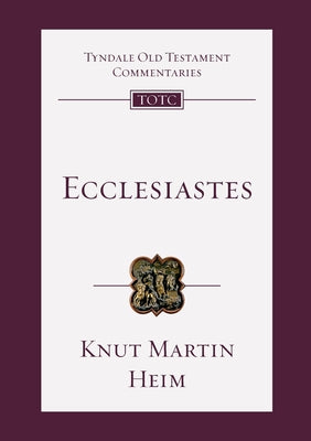 Ecclesiastes (Tyndale Old Testament Commentary Series)