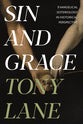 Sin and Grace: Evangelical Soteriology in Historical Perspective
