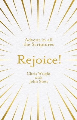 Rejoice! Advent in All the Scriptures