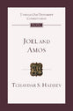 Joel and Amos (Tyndale Old Testament Commentary Series)