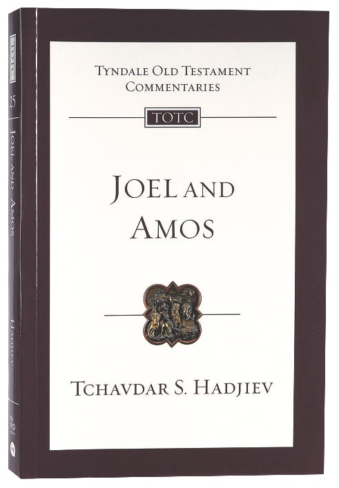 Joel and Amos (Tyndale Old Testament Commentary Series)