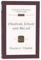 Obadiah, Jonah and Micah: An Introduction and Commentary (Tyndale Old Testament Commentary Series)