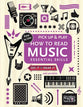 How to Read Music - Essentials Skills (Pick Up And Play Series)