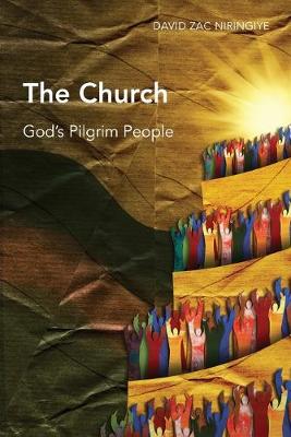 Church, The: God's Pilgrim People (Global Christian Library Series)
