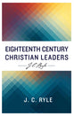 Eigthteenth Century Christian Leaders