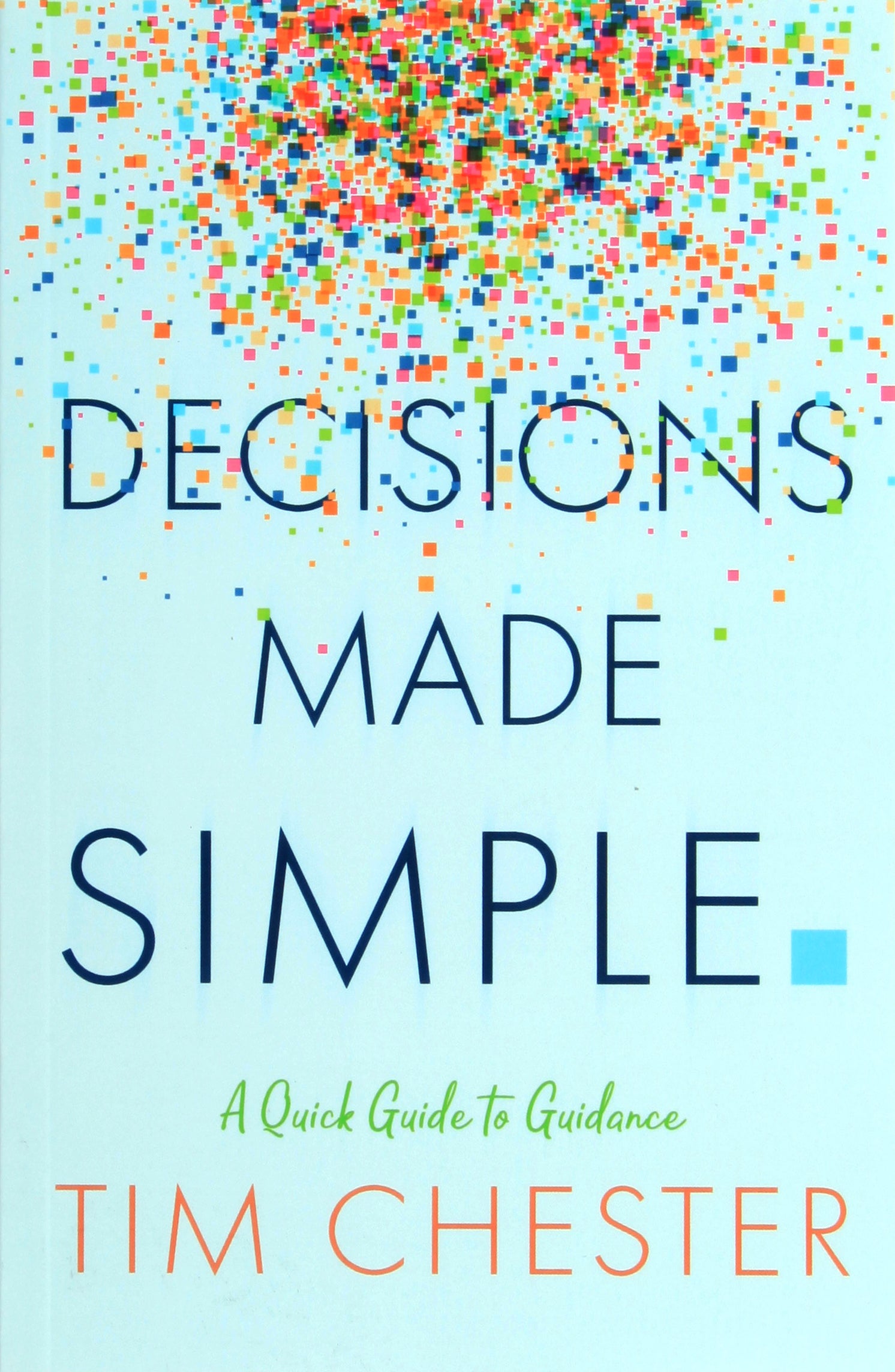 Decisions Made Simple