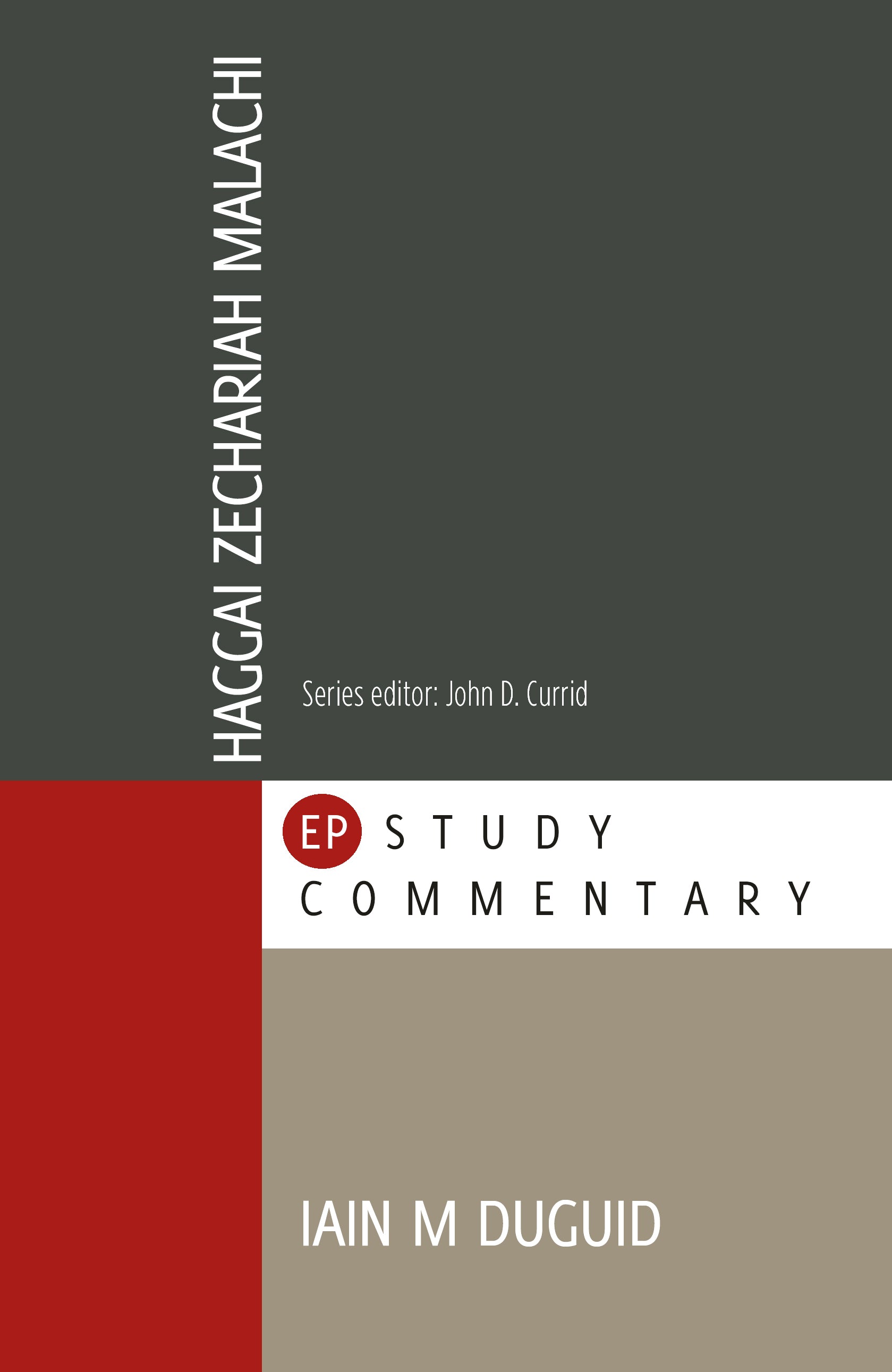 Haggai, Zechariah, Malachi (Evangelical Press Study Commentary Series)