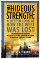 That Hideous Strength: How the West Was Lost (Expanded Second Edition)