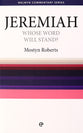 Jeremiah: Whose Word Will Stand? (Welwyn Commentary Series)