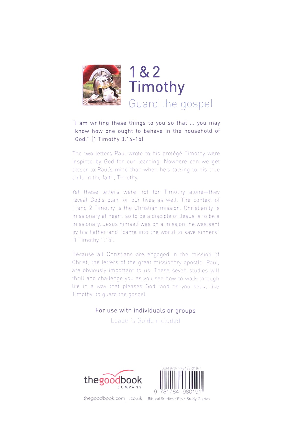 1 & 2 Timothy: Guard the Gospel (7 Studies) (Good Book Guides Series)