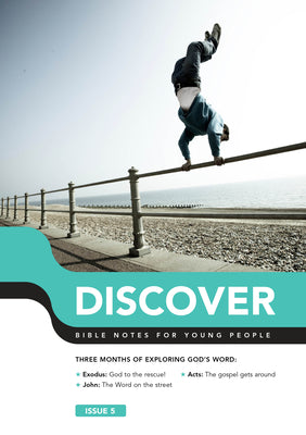 Exodus, Acts, John (#05 in Discover Bible Notes For Young People Series)