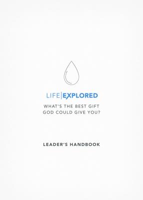 Life Explored (Leader's Handbook)