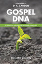 Gospel DNA: 21 Ministry Values For Growing Churches