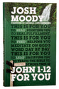 John 1-12 For You (God's Word For You Series)