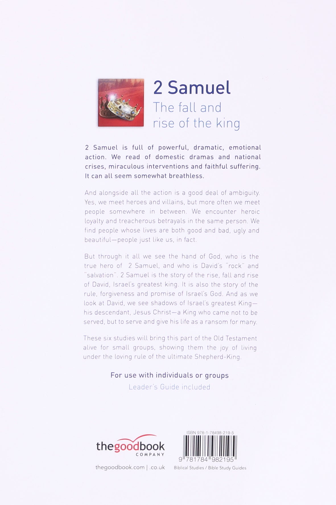 2 Samuel: The Fall and Rise of the King (Good Book Guides Series)