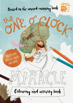 Colouring/Activity Book: The One O'clock Miracle