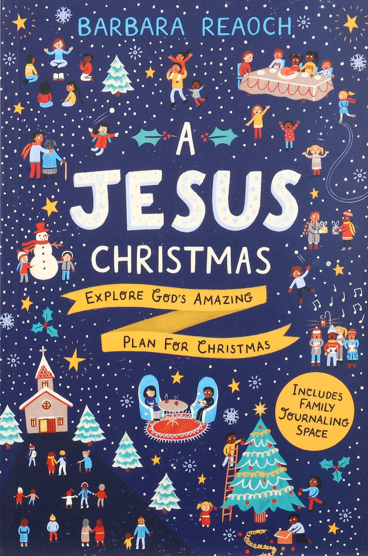 A Jesus Christmas: Explore God's Amazing Plan For Christmas