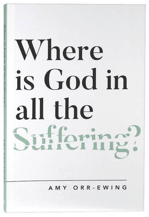 Where is God in All the Suffering?