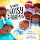 A Very Noisy Christmas (Very Best Bible Stories Series)