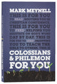 Colossians and Philemon For You (God's Word For You Series)