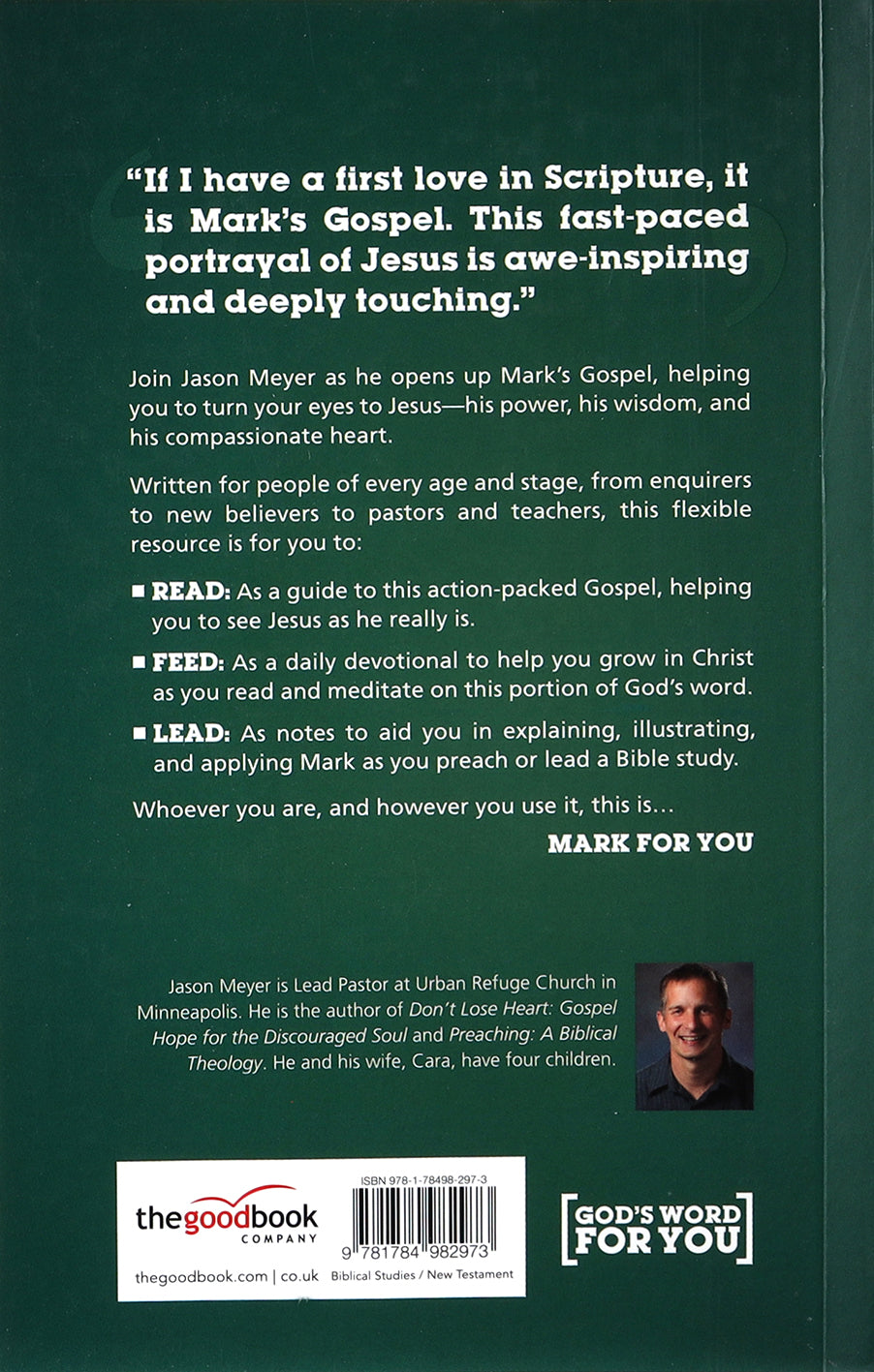 Mark For You: For Reading, For Feeding, For Leading (God's Word For You Series)