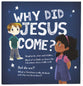 Why Did Jesus Come?
