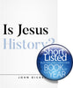 Is Jesus History?