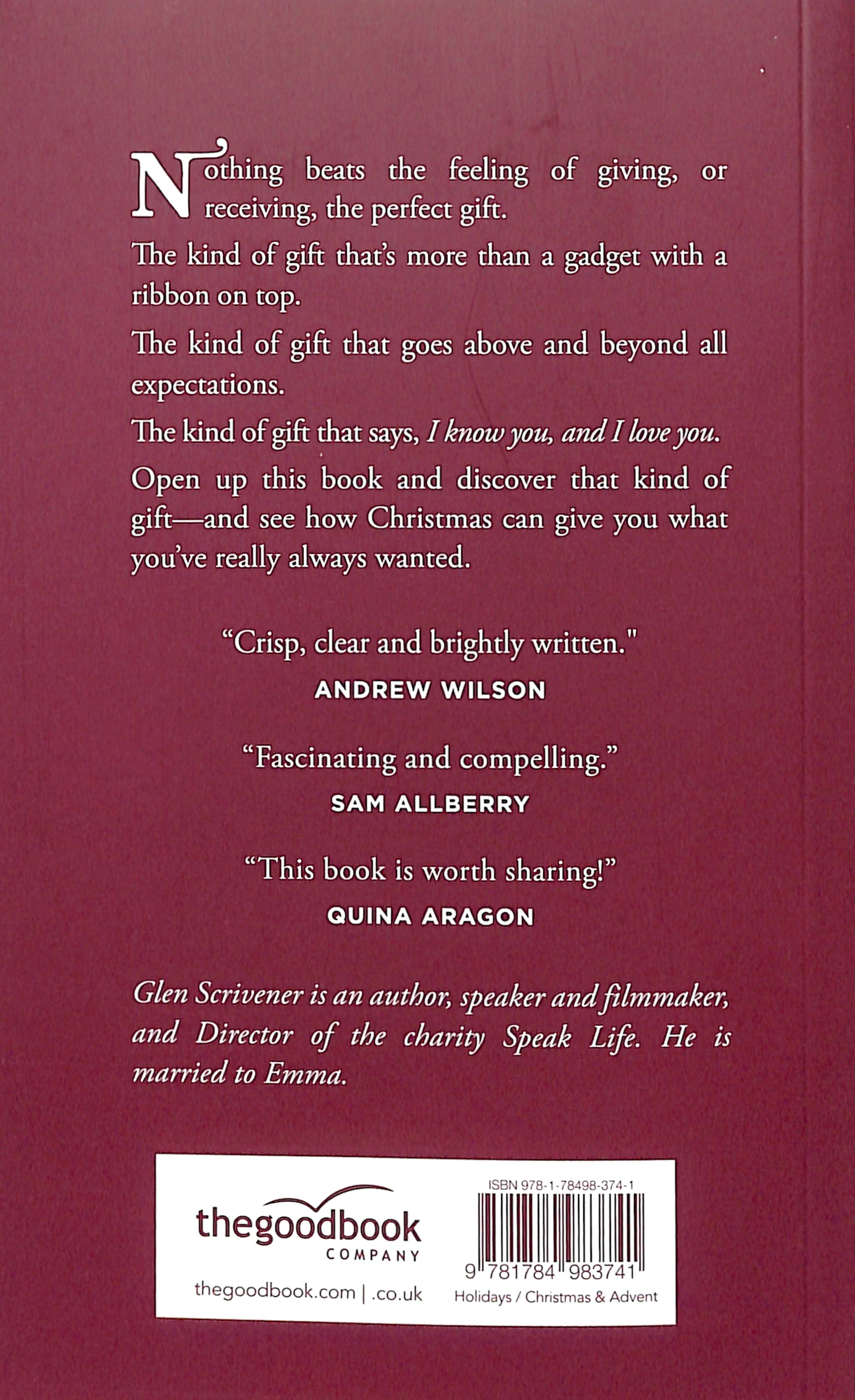 The Gift: What If Christmas Gave You What You've Always Wanted?
