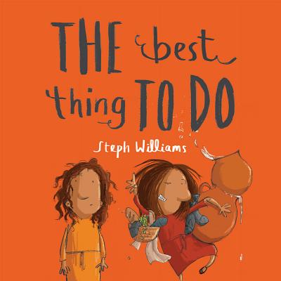 The Best Thing to Do (Little Me, Big God Series)