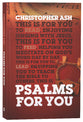 Psalms For You: How to Pray, How to Feel and How to Sing (God's Word For You Series)