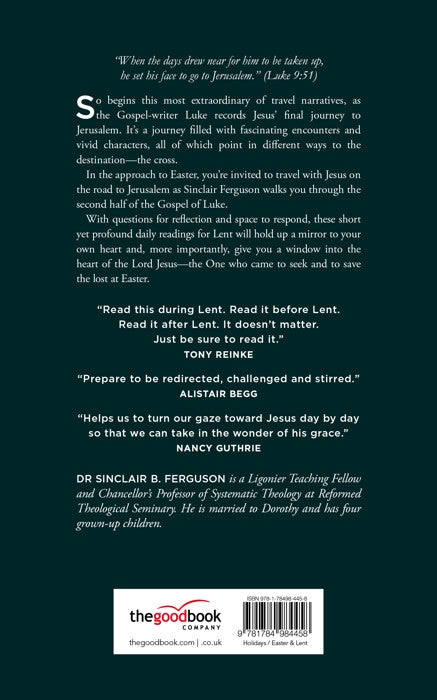 To Seek and to Save: Reflections For Lent on the Road to the Cross