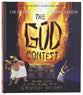 The God Contest: The True Story of Elijah, Jesus, and the Greatest Victory (Tales That Tell The Truth Series)