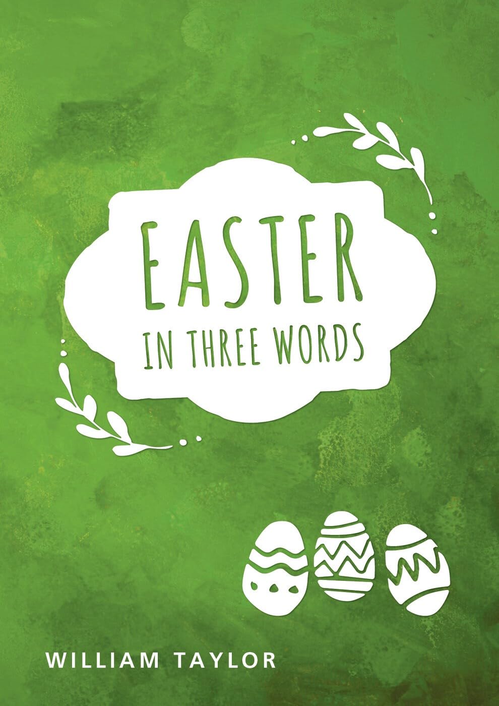 Easter in Three Words (10 Pack)