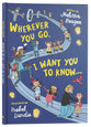 Wherever You Go, I Want You to Know