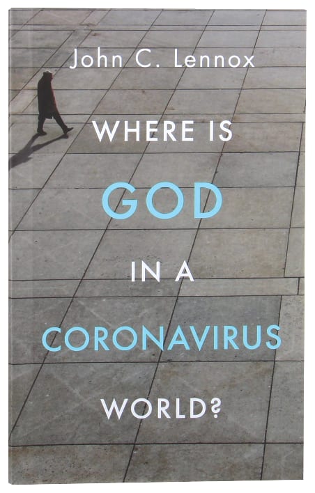 Where is God in a Coronavirus World?